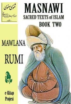 Masnawi Sacred Texts of Islam {BOOK TWO}