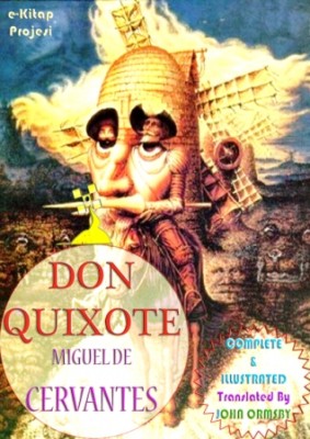 Don Quixote [Complete & Illustrated]