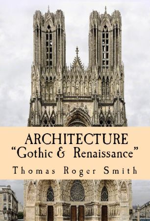Architecture (Gothic and Renaissance)