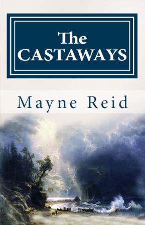 The Castaways: “An Open Sea Story”